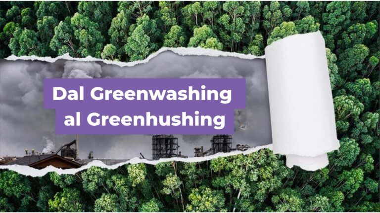 Dal Greenwashing al Greenhushing